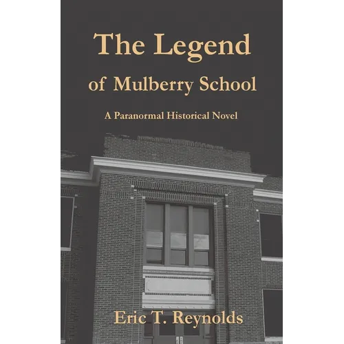 The Legend of Mulberry School - Paperback