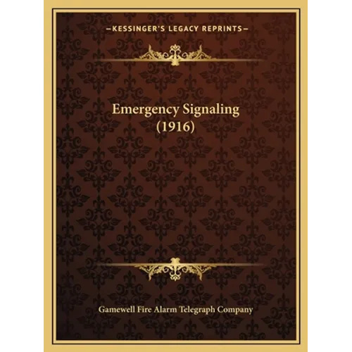 Emergency Signaling (1916) - Paperback