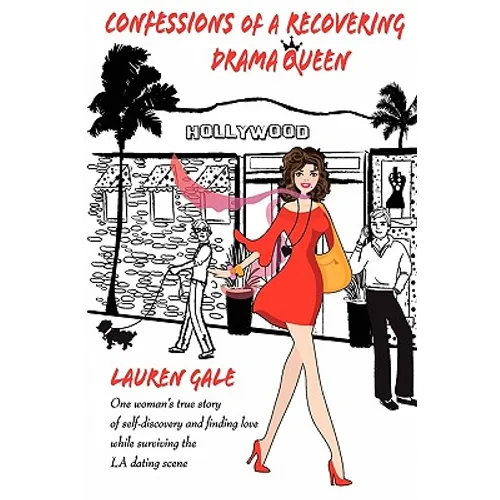 Confessions of a Recovering Drama Queen - Paperback