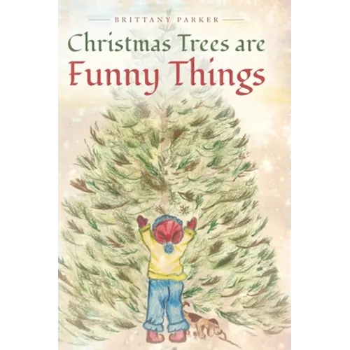 Christmas Trees are Funny Things - Hardcover