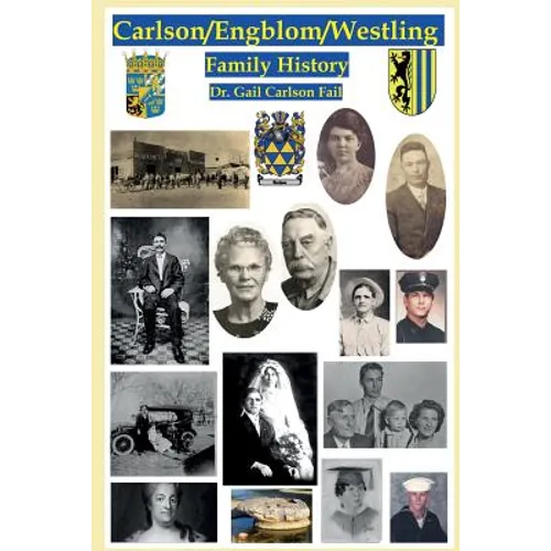 Carlson/Engblom/Westling Family History - Paperback