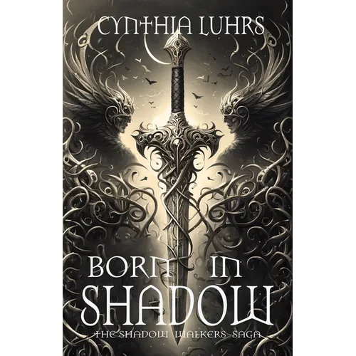Born in Shadow: A Shadow Walkers Prequel - Paperback