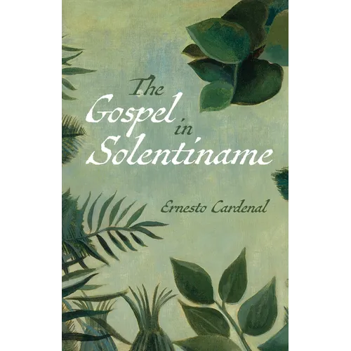 The Gospel in Solentiname - Paperback