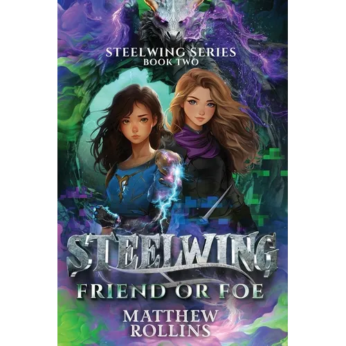 Steelwing: Friend or Foe - Paperback