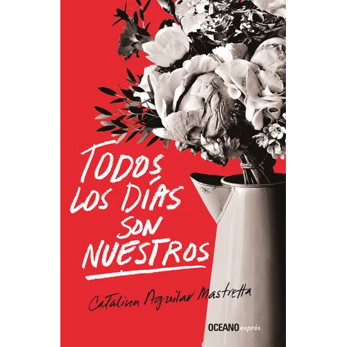 Todos Los Días Son Nuestros - Paperback