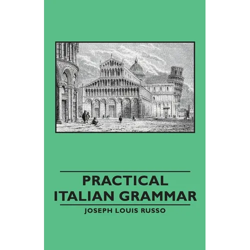 Practical Italian Grammar - Hardcover