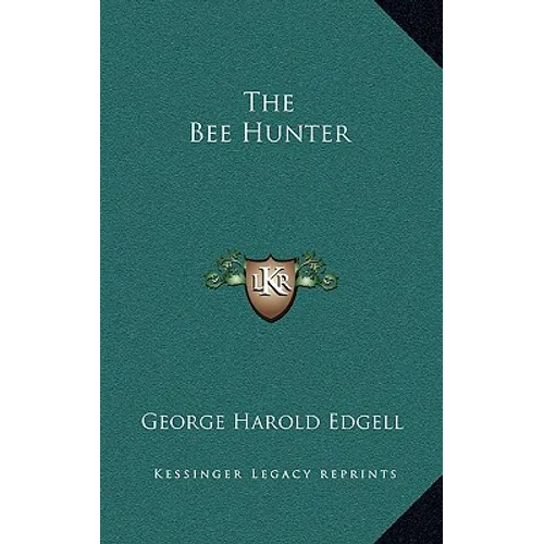 The Bee Hunter - Hardcover