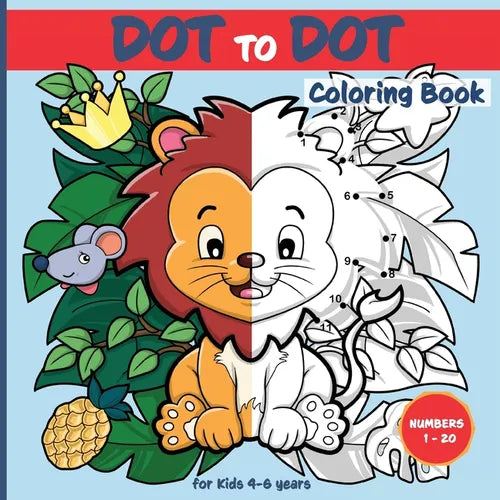 Dot-to-Dot Coloring Book for kids age 4 - 6 years: 50 Cute Motifs For Fun Dot Connections and Coloring - Paperback