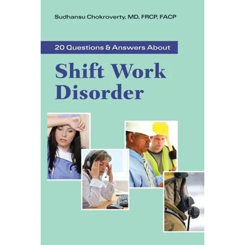20 Questions and Answers about Shift Work Disorder - Paperback