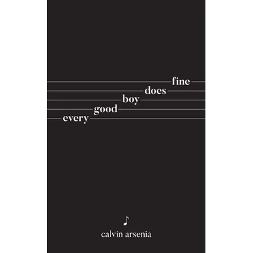 Every Good Boy Does Fine: Poetry and Prose - Paperback
