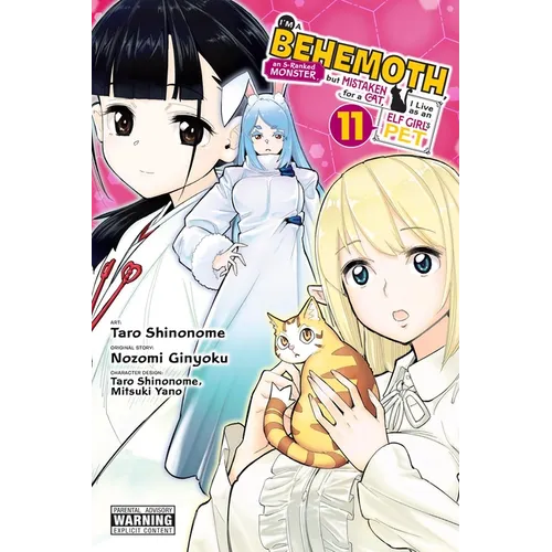 I'm a Behemoth, an S-Ranked Monster, But Mistaken for a Cat, I Live as an Elf Girl's Pet, Vol. 11 (Manga) - Paperback
