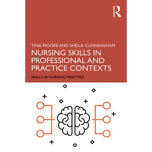 Nursing Skills in Professional and Practice Contexts - Paperback