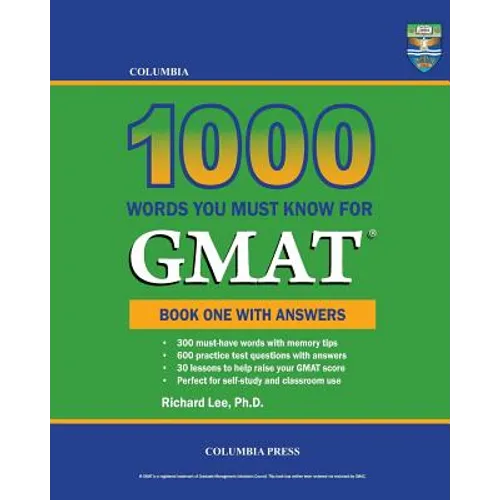Columbia 1000 Words You Must Know for GMAT: Book One with Answers - Paperback