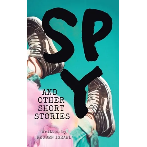 Spy and Other Short Stories - Paperback