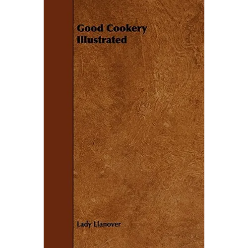 Good Cookery Illustrated - Paperback