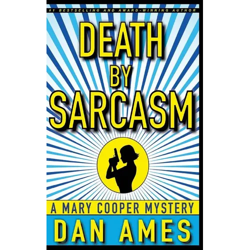 Death by Sarcasm: A Mary Cooper Mystery - Paperback