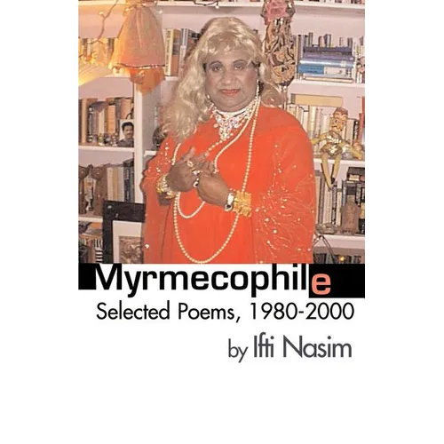 Myrmecophile: Selected Poems, 1980-2000 - Paperback