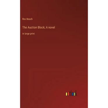 The Auction Block; A novel: in large print - Hardcover