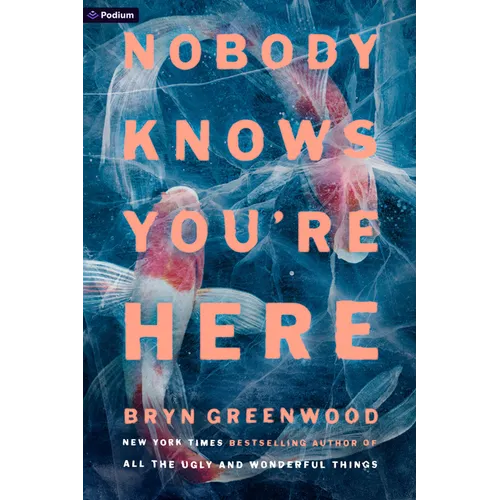 Nobody Knows You're Here: A Psychological Suspense Thriller - Paperback
