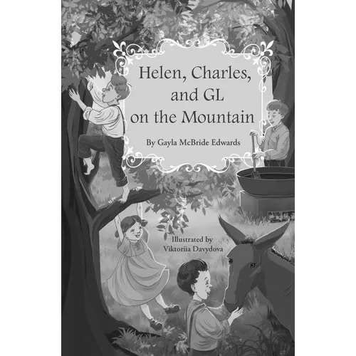 Helen, Charles, and GL on the Mountain - Paperback
