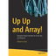 Up Up and Array!: Dynamic Array Formulas for Excel 365 and Beyond - Paperback