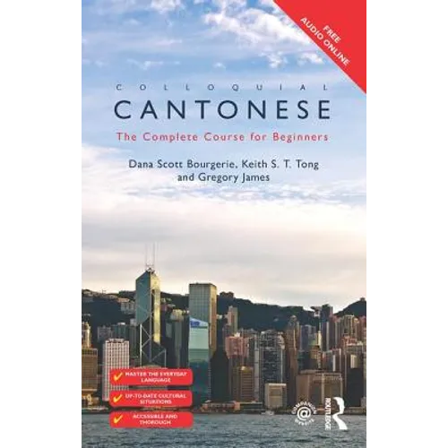Colloquial Cantonese: The Complete Course for Beginners - Paperback