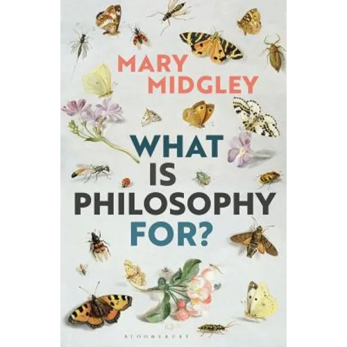 What Is Philosophy For? - Hardcover