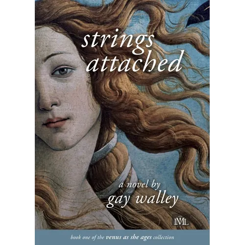 Strings Attached: Book 1 of the Venus as She Ages Collection - Paperback