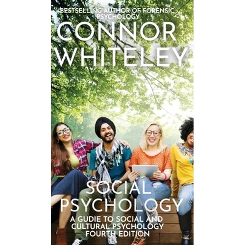 Social Psychology: A Guide To Social And Cultural Psychology - Hardcover