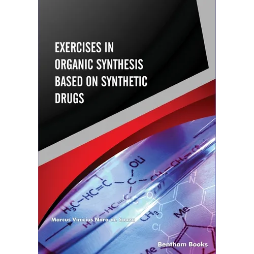 Exercises in Organic Synthesis Based on Synthetic Drugs - Paperback