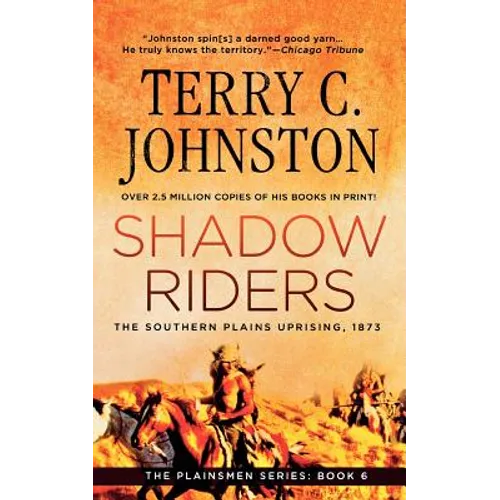 Shadow Riders: The Southern Plains Uprising, 1873 - Paperback