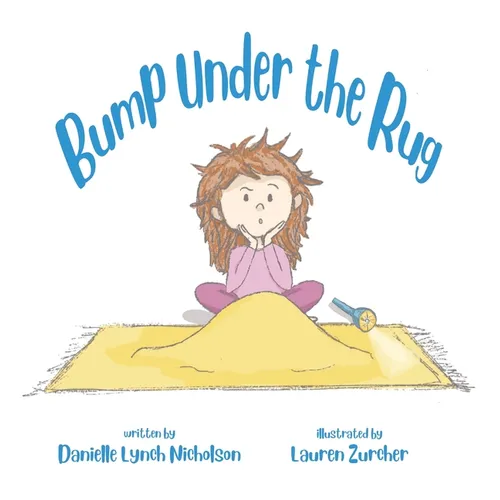 Bump Under the Rug - Hardcover