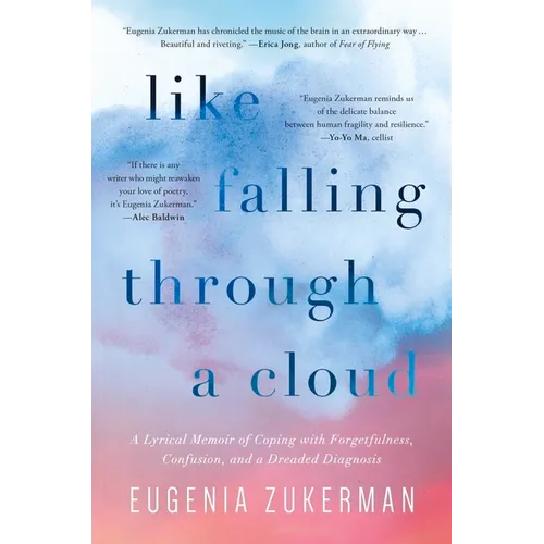 Like Falling Through a Cloud: A Lyrical Memoir - Hardcover