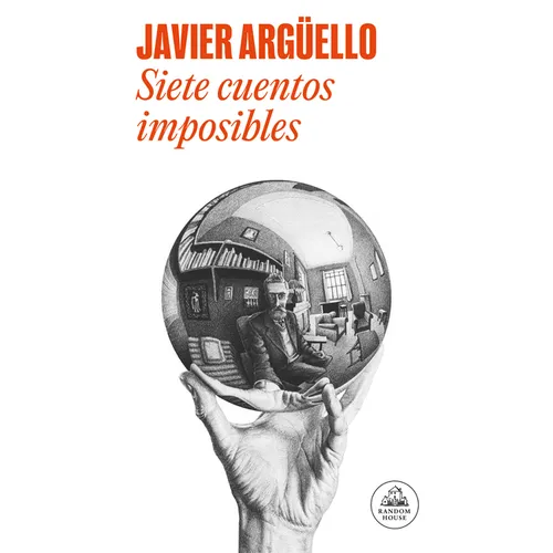 Siete Cuentos Imposibles / Seven Impossible Stories - Paperback