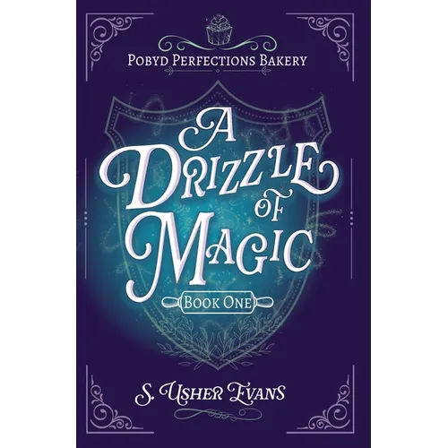 A Drizzle of Magic: A Cozy Fantasy Mystery - Hardcover