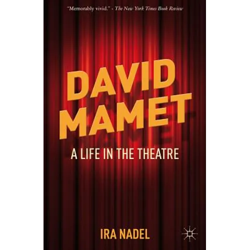 David Mamet: A Life in the Theatre - Paperback