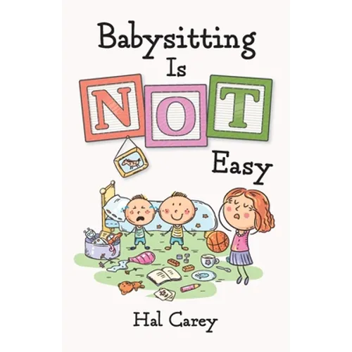 Babysitting is NOT Easy - Paperback