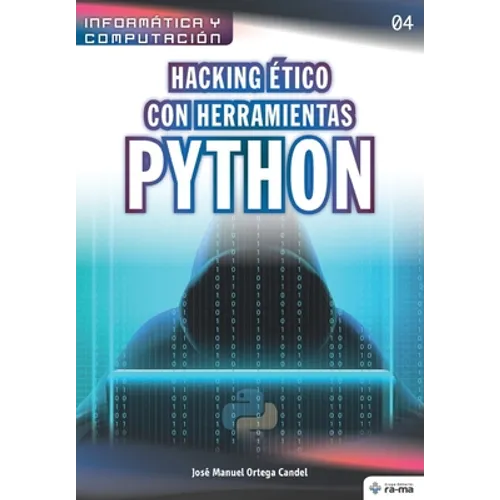 Hacking ético con herramientas Python - Paperback