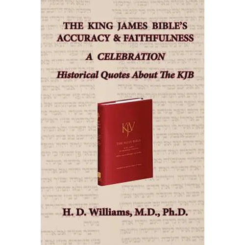 The King James Bible's Accuracy & Faithfulness - Paperback