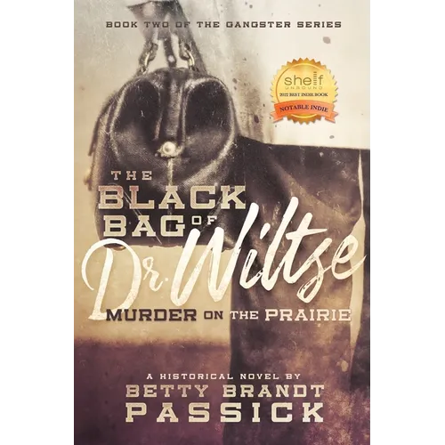 The Black Bag of Dr. Wiltse: Murder on the Prairie - Paperback