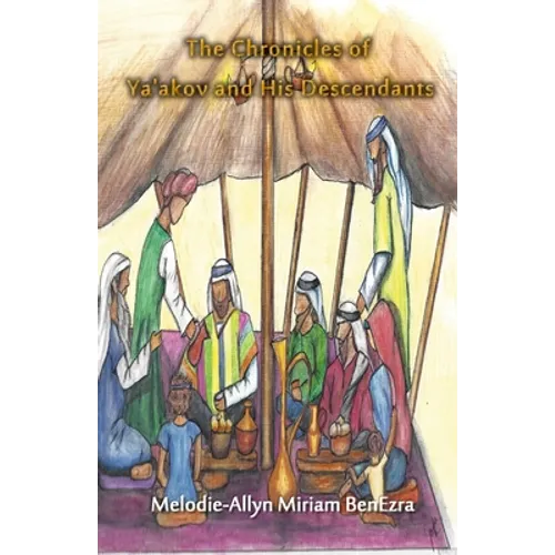 The Chronicles of Ya'akov and His Descendants - Paperback