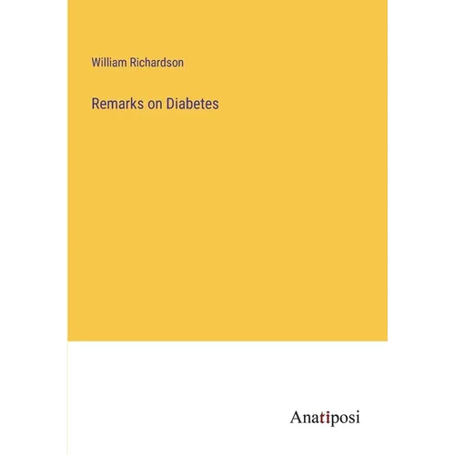 Remarks on Diabetes - Paperback