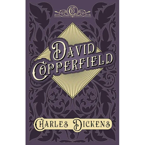 David Copperfield: With Appreciations and Criticisms By G. K. Chesterton - Paperback