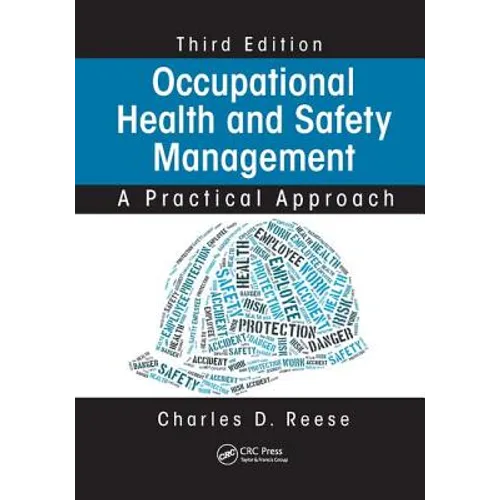 Occupational Health and Safety Management: A Practical Approach, Third Edition - Paperback