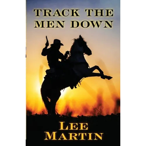 Track the Men Down - Paperback