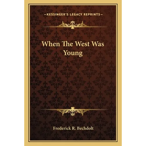 When The West Was Young - Paperback