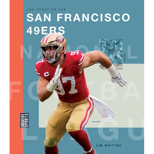 The Story of the San Francisco 49ers - Hardcover