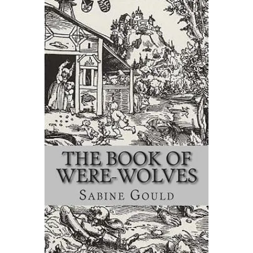 The Book of Were-Wolves - Paperback