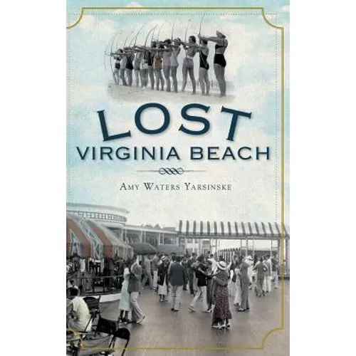 Lost Virginia Beach - Hardcover