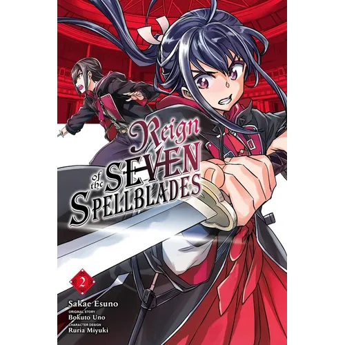Reign of the Seven Spellblades, Vol. 2 (Manga) - Paperback